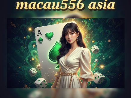 macau556 asia สล็อตออนไลน์